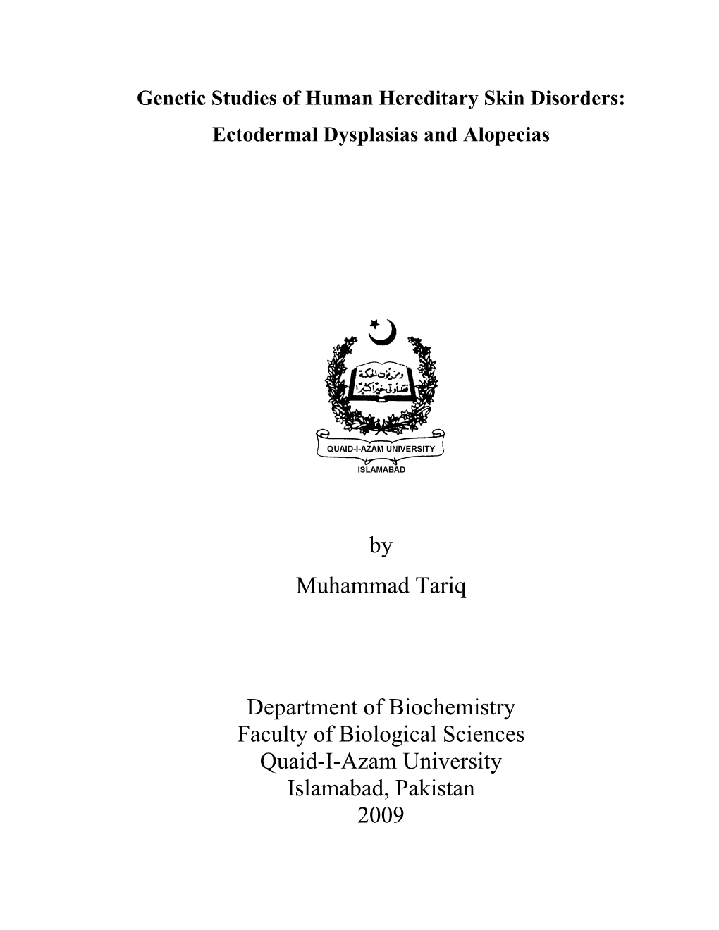 Genetic Studies of Human Hereditary Skin Disorders: Ectodermal Dysplasias and Alopecias