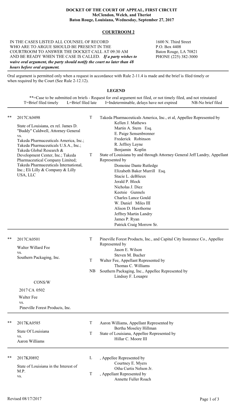 COURTROOM 2 DOCKET of the COURT of APPEAL, FIRST CIRCUIT Mcclendon, Welch, and Theriot Baton Rouge, Louisiana, Wednesday, Septem