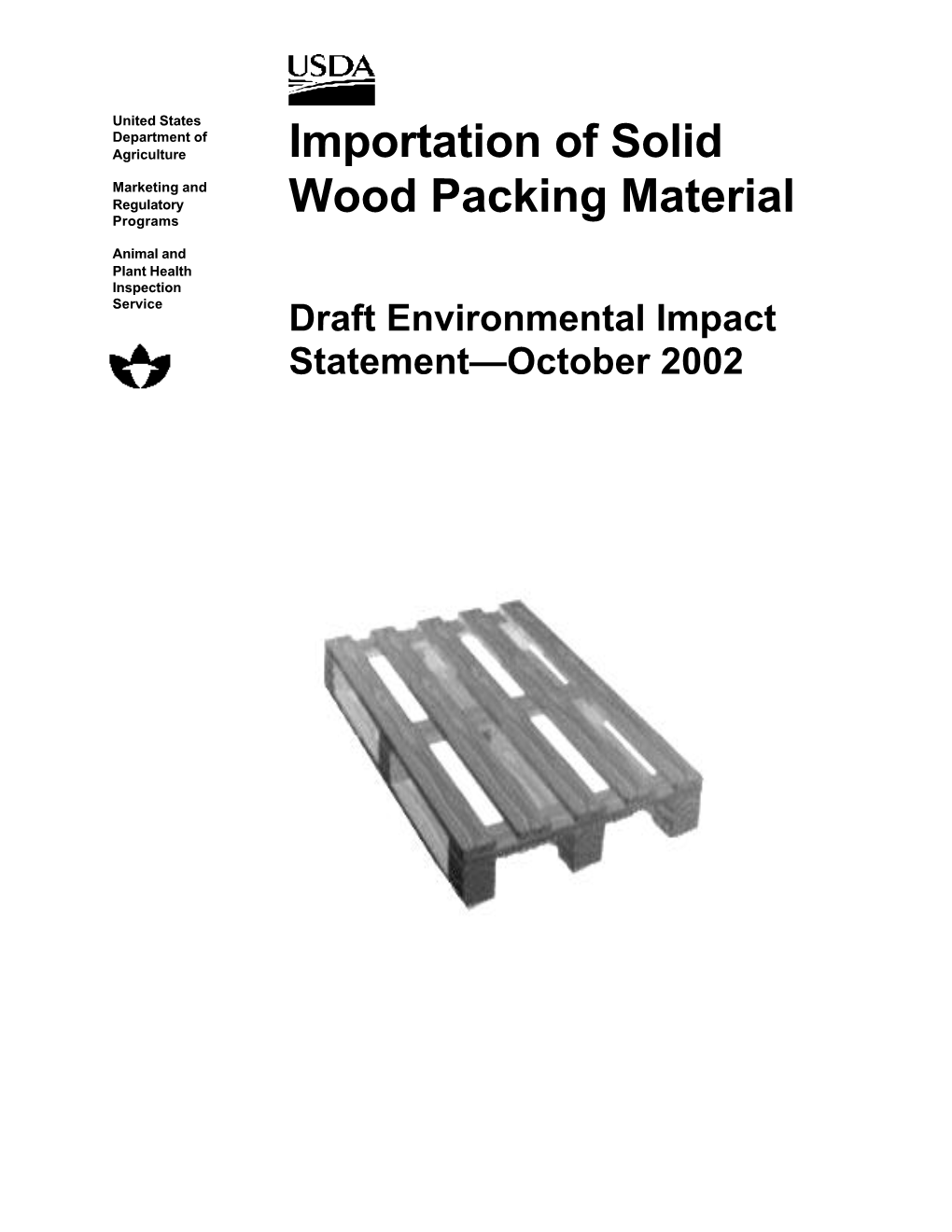 Importation of Solid Wood Packing Material