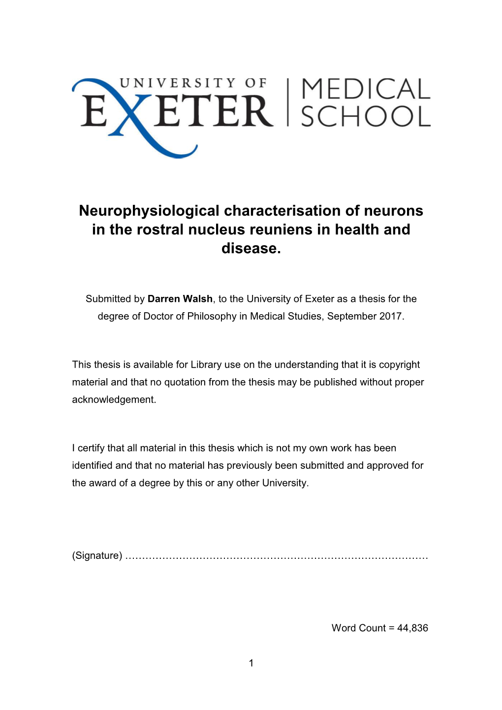 Neurophysiological Characterisation of Neurons in the Rostral Nucleus Reuniens in Health and Disease