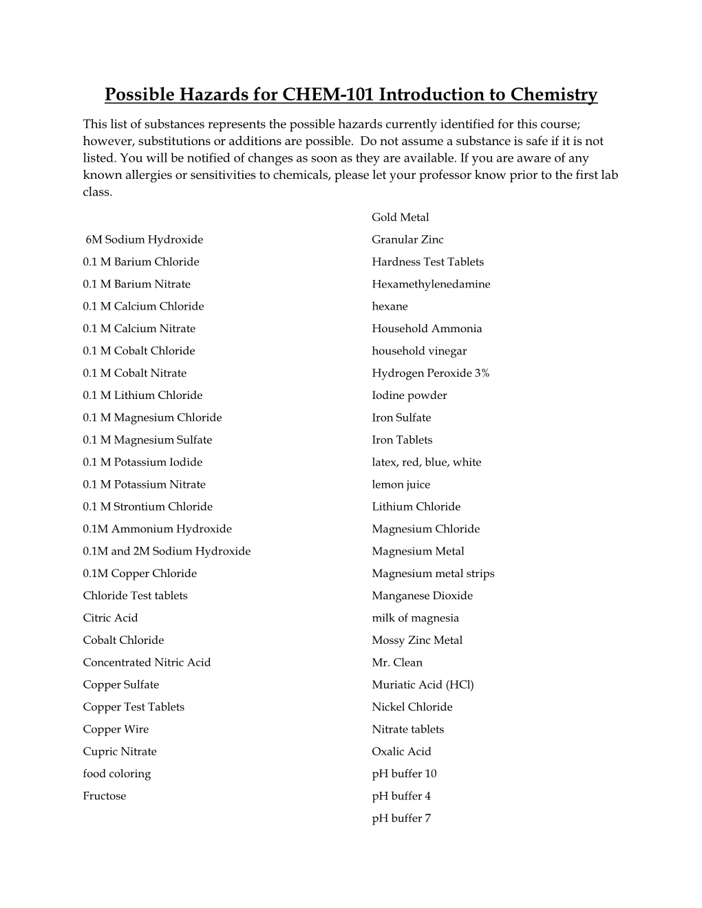 Possible Hazards for CHEM-101 Introduction to Chemistry