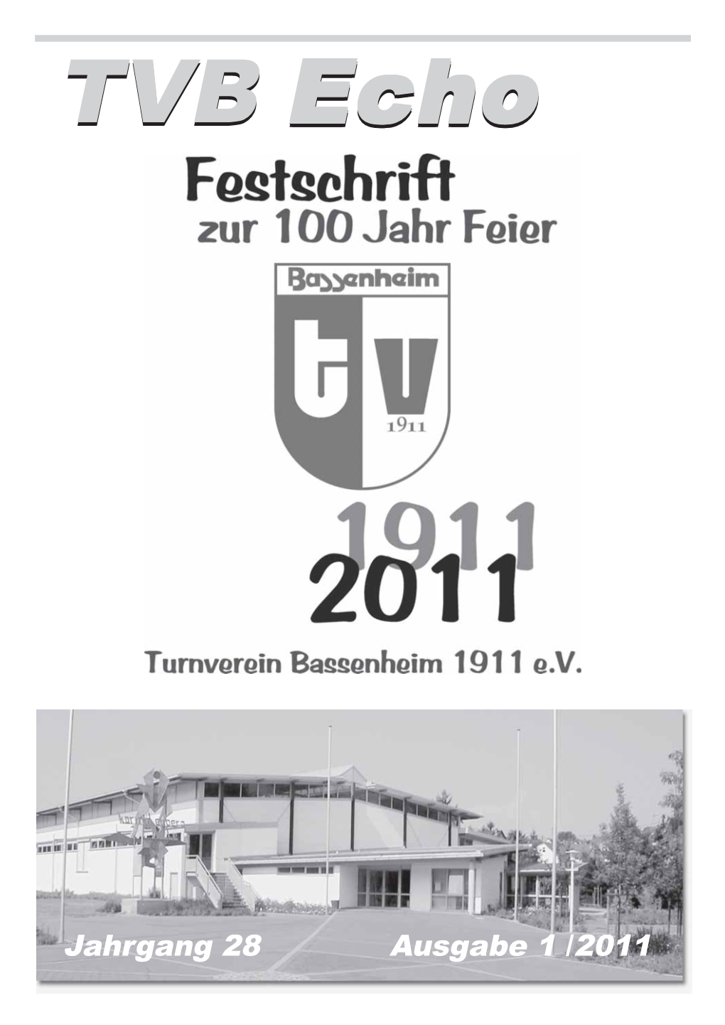 Jahrgang 28 Ausgabe 1 /2011 Impressum