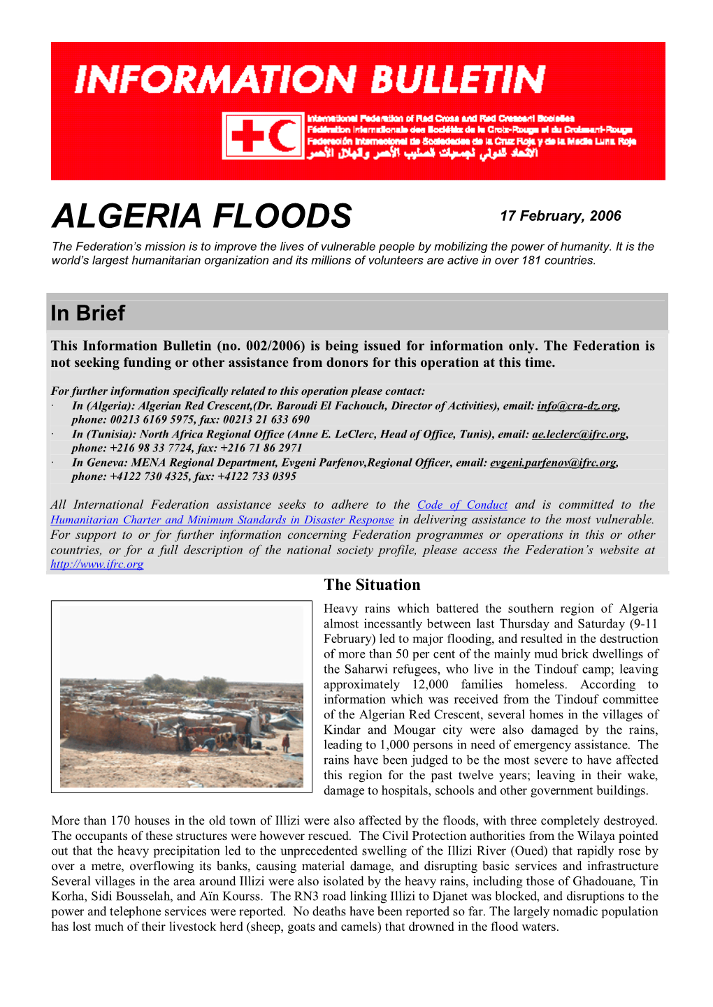 ALGERIA FLOODS 17 February, 2006 the Federation’S Mission Is to Improve the Lives of Vulnerable People by Mobilizing the Power of Humanity