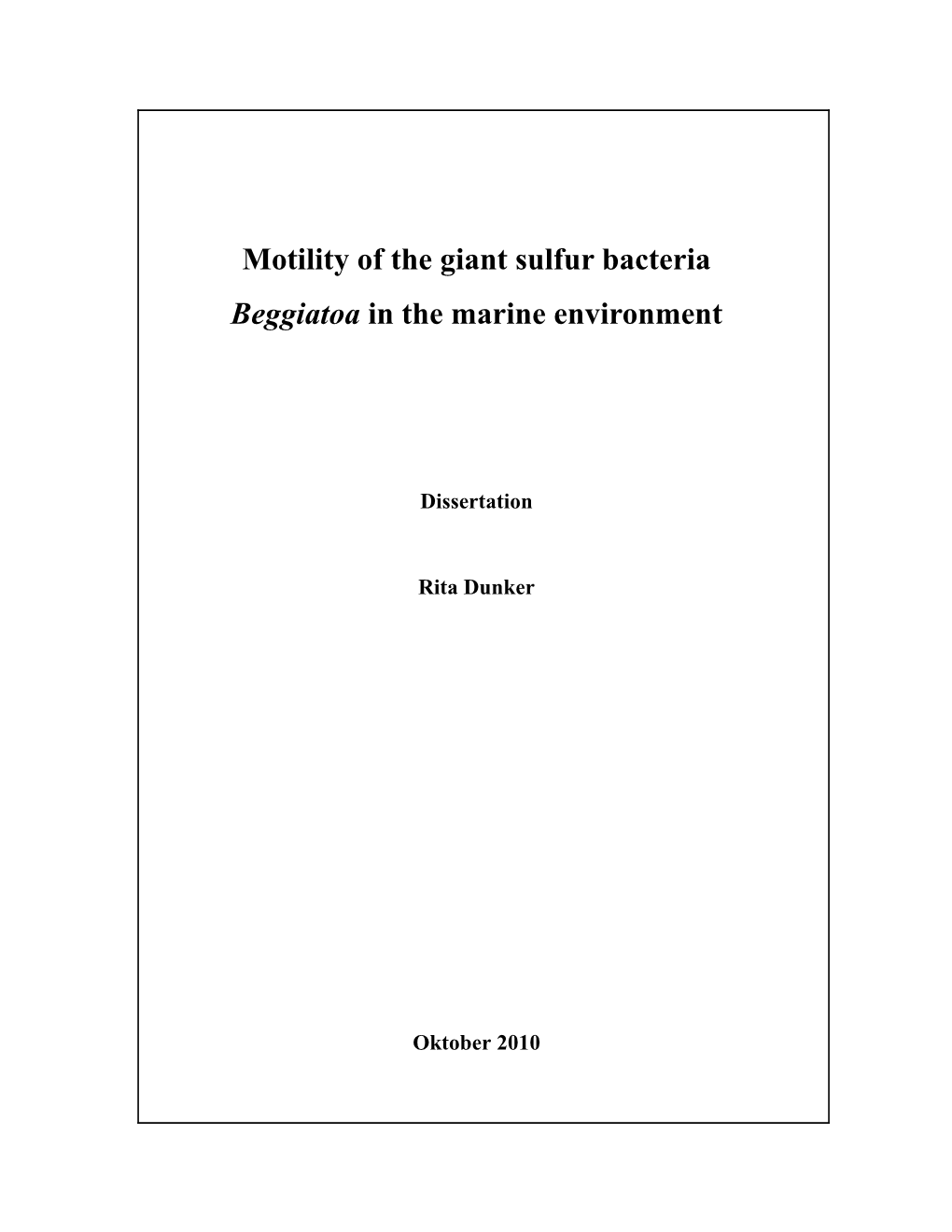 Motility of the Giant Sulfur Bacteria Beggiatoa in the Marine Environment