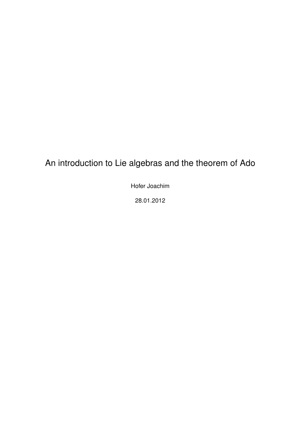 An Introduction to Lie Algebras and the Theorem of Ado