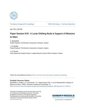 Paper Session III-B - a Lunar Orbiting Node in Support of Missions to Mars