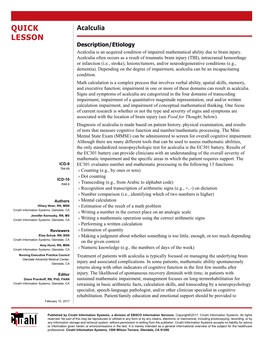 Acalculia LESSON Description/Etiology Acalculia Is an Acquired Condition of Impaired Mathematical Ability Due to Brain Injury