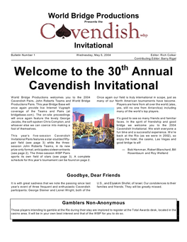 Welcome to the 30 Annual Cavendish Invitational