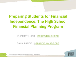 Preparing Students for Financial Independence: the High School Financial Planning Program