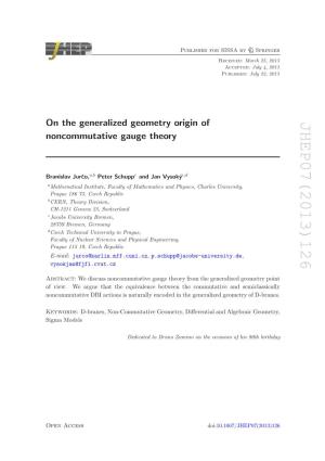 On the Generalized Geometry Origin of Noncommutative Gauge Theory