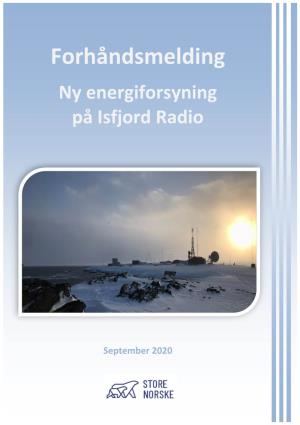 Forhåndsmelding Med Forslag Til Utredningsprogram, Isfjord Radio