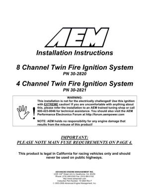 Installation Instructions 8 Channel Twin Fire Ignition System