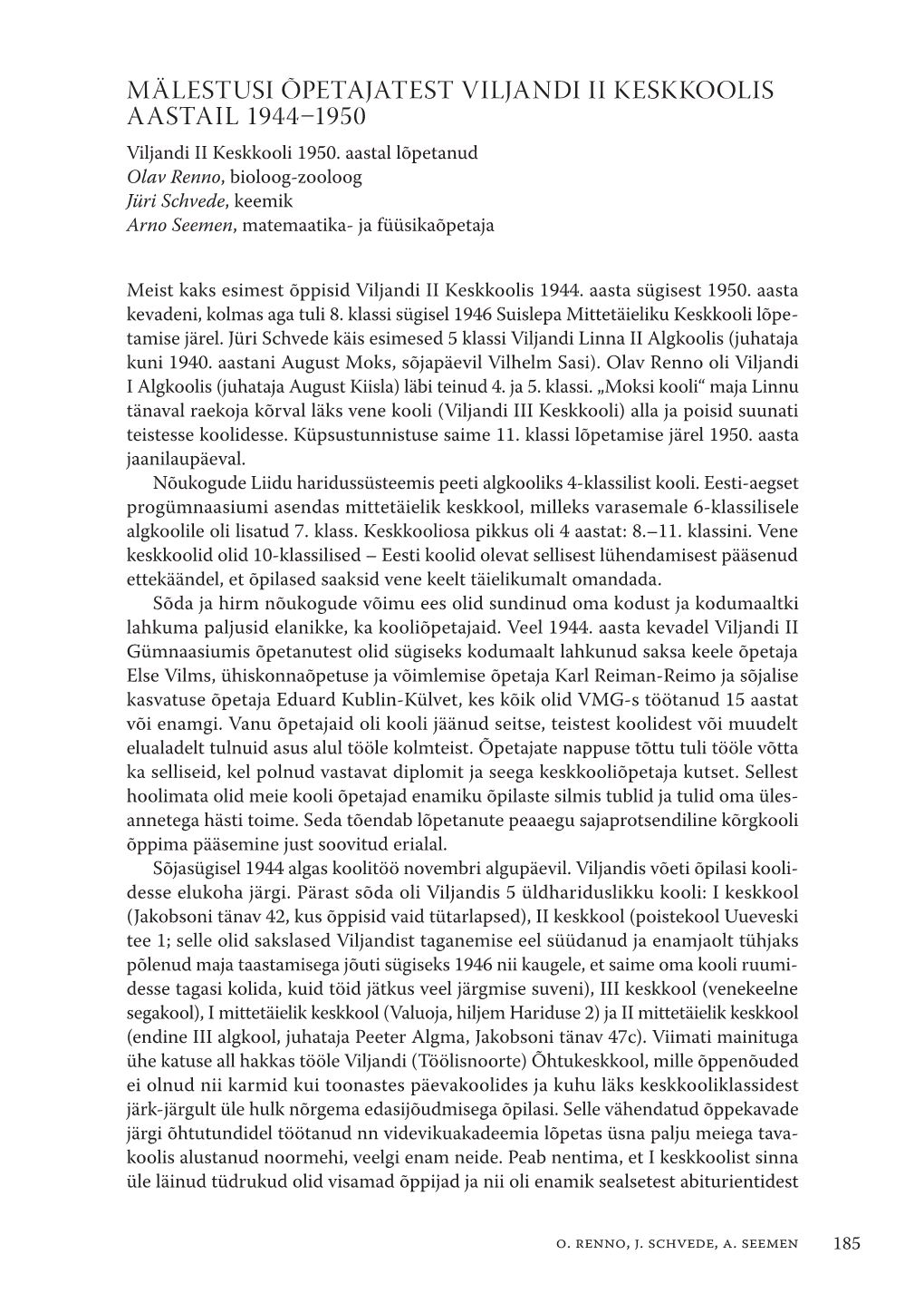 MÄLESTUSI ÕPETAJATEST VILJANDI II KESKKOOLIS AASTAIL 1944–1950 Viljandi II Keskkooli 1950