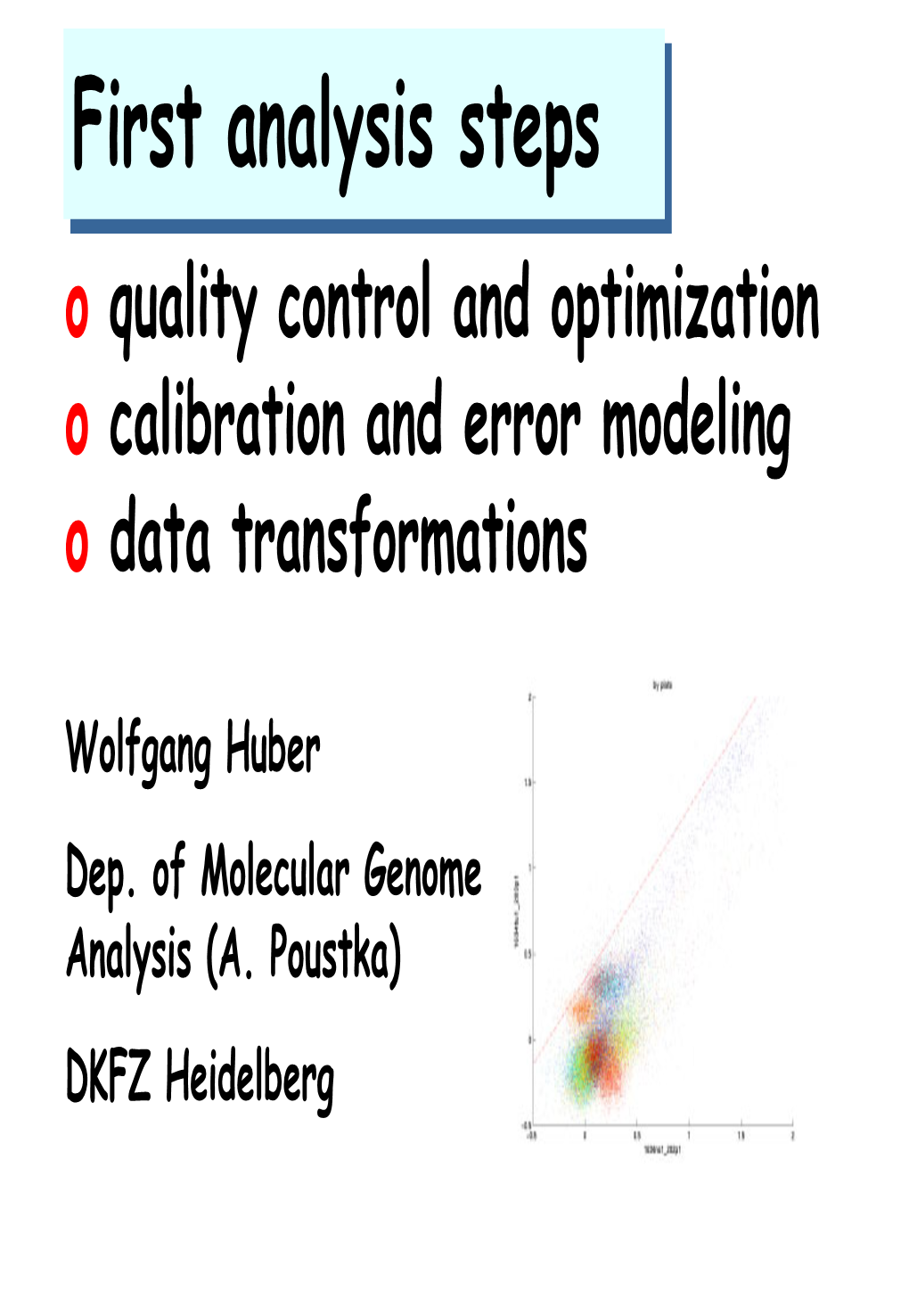 First Analysis Steps