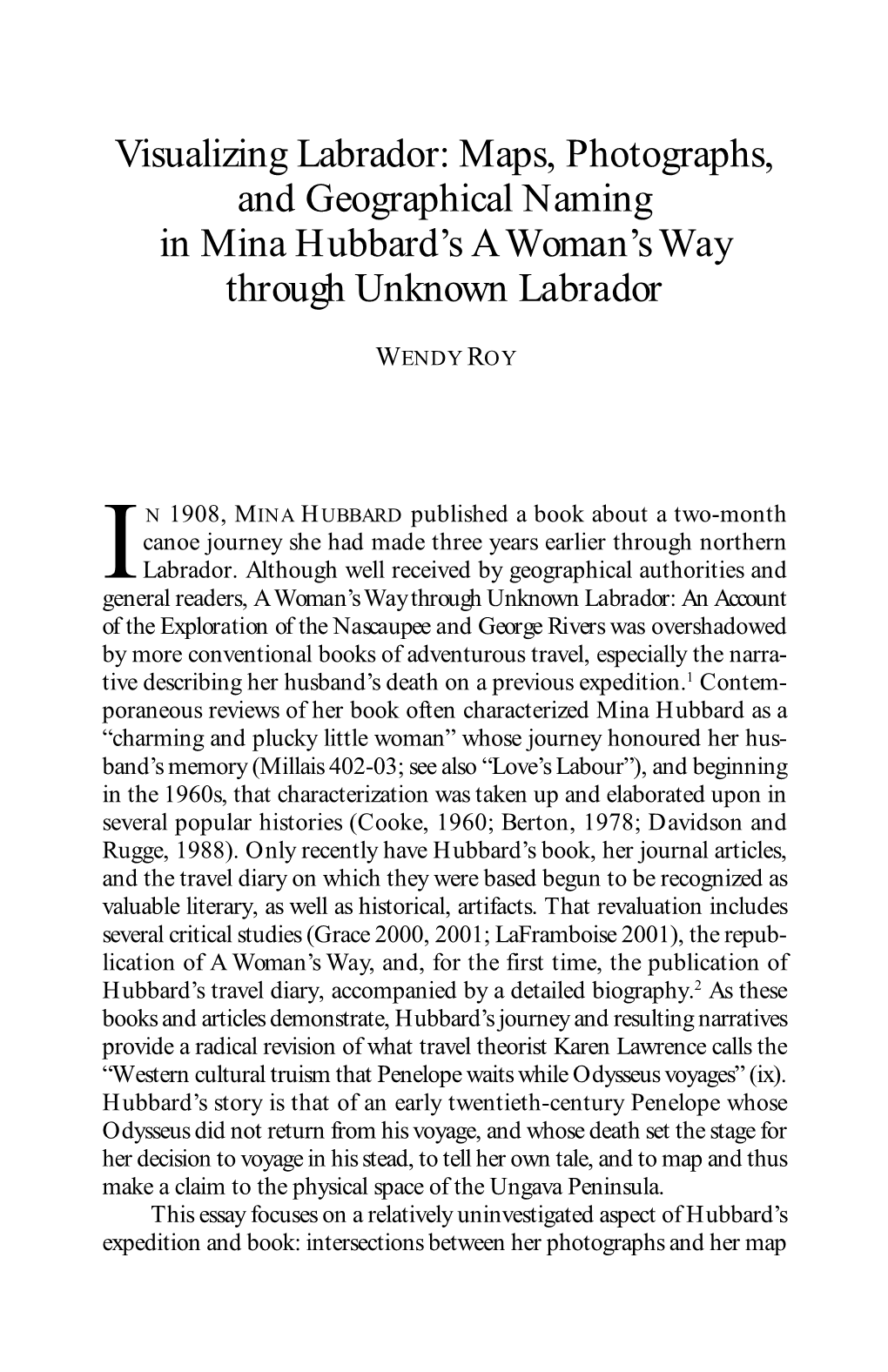 Maps, Photographs, and Geographical Naming in Mina Hubbard’S a Woman’S Way Through Unknown Labrador