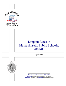 Dropout Rates in Massachusetts Public Schools: 2002-03