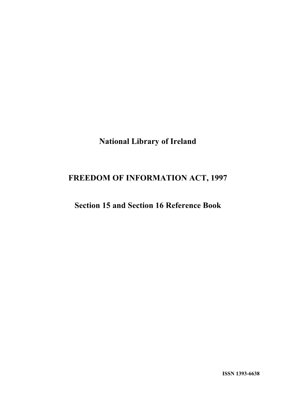 National Library of Ireland FREEDOM of INFORMATION ACT, 1997