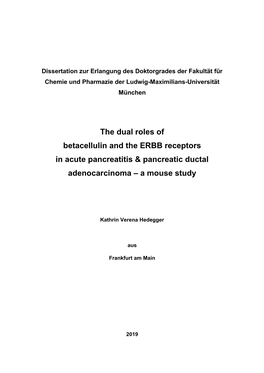 The Dual Roles of Betacellulin and the ERBB Receptors in Acute Pancreatitis & Pancreatic Ductal Adenocarcinoma – a Mouse Study