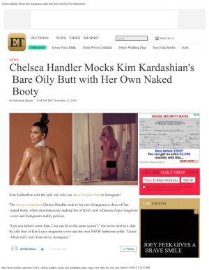 Chelsea Handler Mocks Kim Kardashian's Bare Oily Butt with Her Own Naked Booty