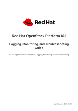 Red Hat Openstack Platform 16.1 Logging, Monitoring, and Troubleshooting Guide