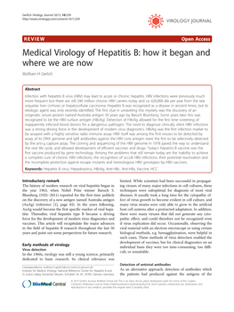 Medical Virology of Hepatitis B: How It Began and Where We Are Now Wolfram H Gerlich