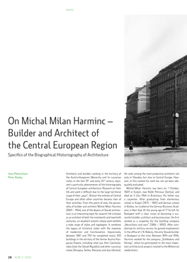 On Michal Milan Harminc – Builder and Architect of the Central European Region Specifics of the Biographical Historiography of Architecture
