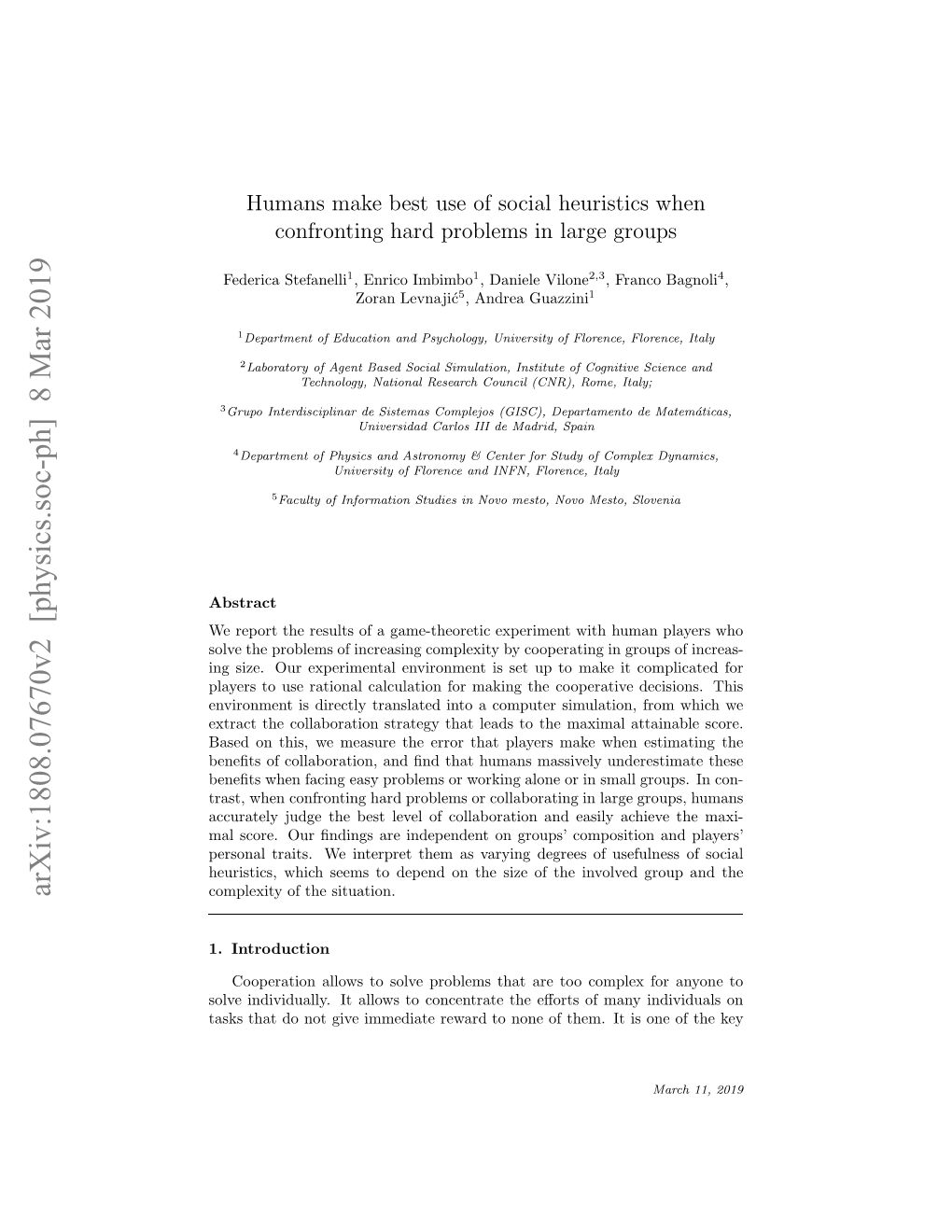 Humans Make Best Use of Social Heuristics When Confronting Hard Problems in Large Groups