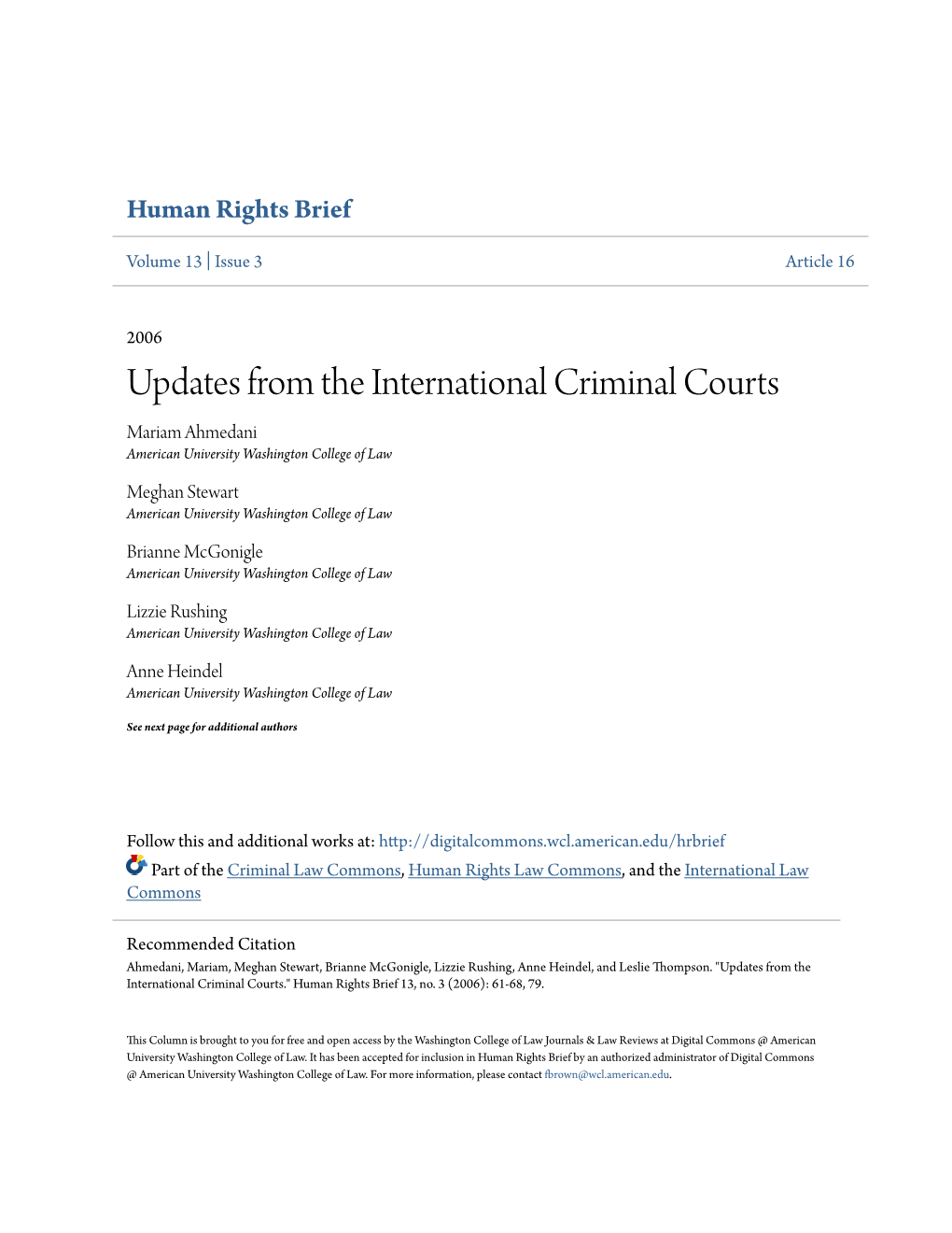 Updates from the International Criminal Courts Mariam Ahmedani American University Washington College of Law