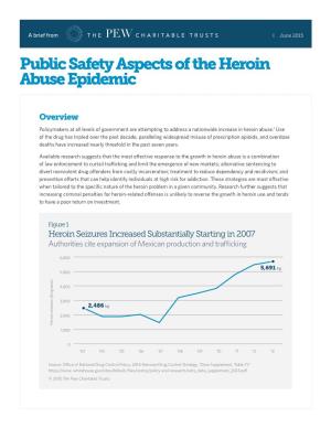 Public Safety Aspects of the Heroin Abuse Epidemic