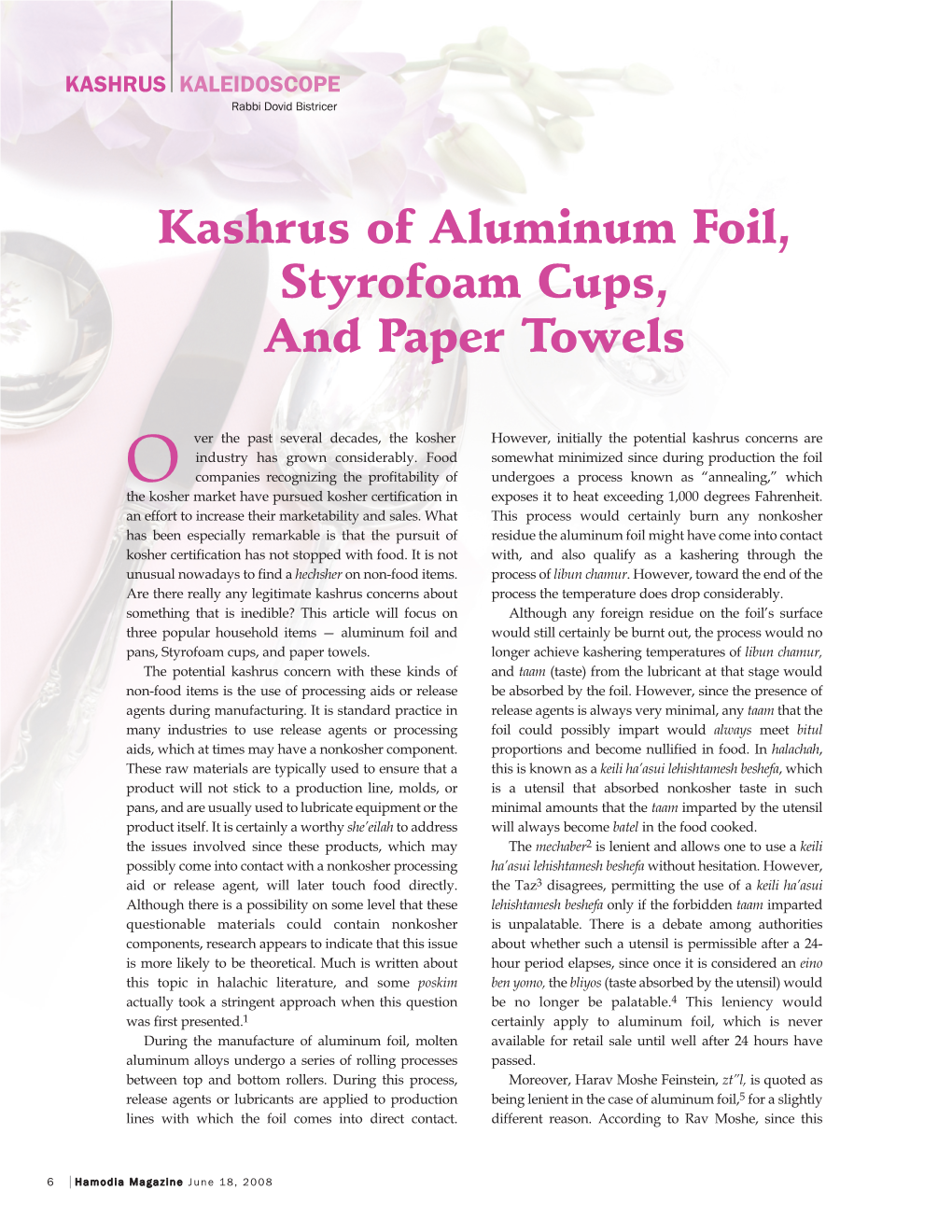 Kashrus of Aluminum Foil, Styrofoam Cups, and Paper Towels