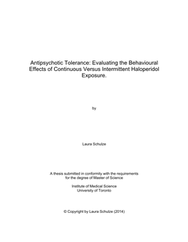 Antipsychotic Tolerance: Evaluating the Behavioural Effects of Continuous Versus Intermittent Haloperidol Exposure