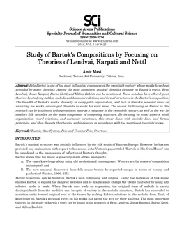 Study of Bartok's Compositions by Focusing on Theories of Lendvai, Karpati and Nettl