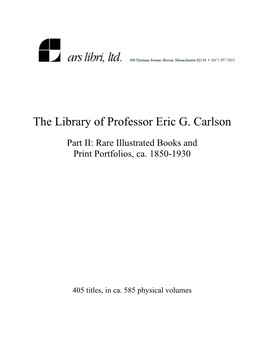 The Library of Professor Eric G. Carlson