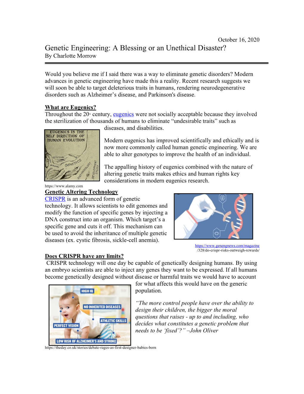 Genetic Engineering: a Blessing Or an Unethical Disaster? by Charlotte Morrow