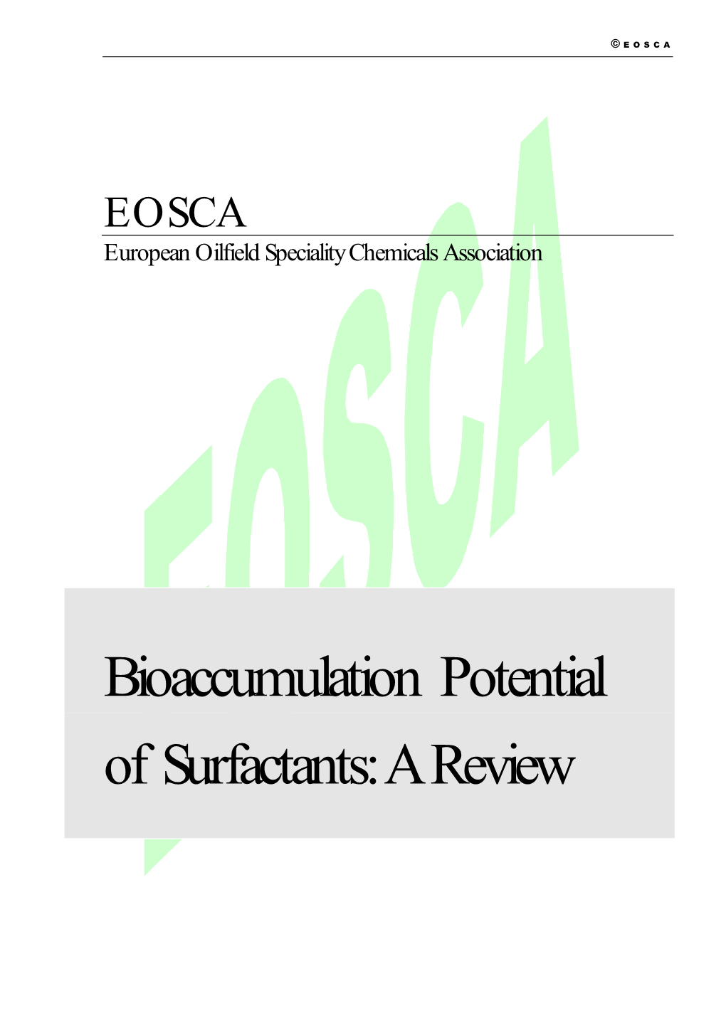 Bioaccumulation Potential of Surfactants: a Review © EOSCA