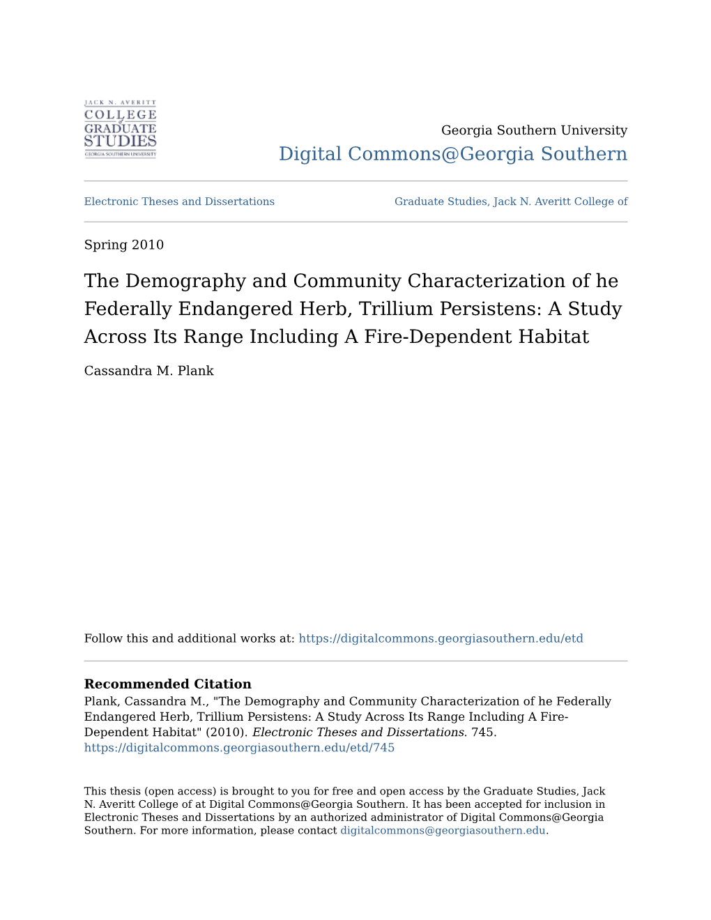 The Demography and Community Characterization of He Federally Endangered Herb, Trillium Persistens: a Study Across Its Range Including a Fire-Dependent Habitat