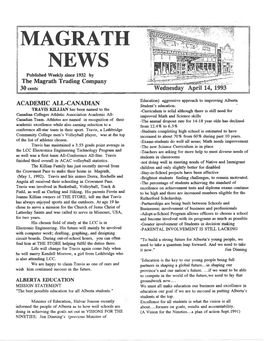 MAGRATH NEWS Published Weekly Since 1932 by the Magrath Trading Company 30 Cents