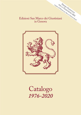 Catalogo 1976-2020 Le Collane Delle Edizioni San Marco Dei Giustiniani in Genova