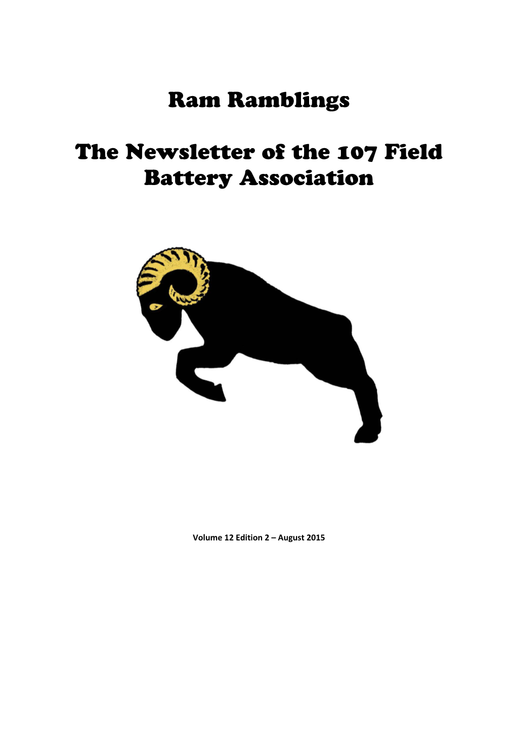 Ram Ramblings the Newsletter of the 107 Field Battery Association