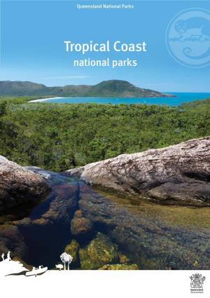 Tropical Coast National Parks Contents Parks at a Glance