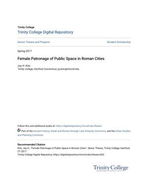 Female Patronage of Public Space in Roman Cities