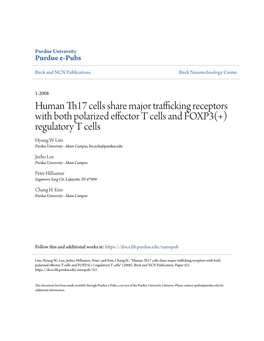 Human Th17 Cells Share Major Trafficking Receptors with Both Polarized Effector T Cells and FOXP3(+) Regulatory T Cells Hyung W