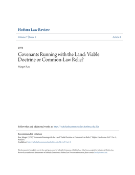Covenants Running with the Land: Viable Doctrine Or Common-Law Relic? Margot Rau