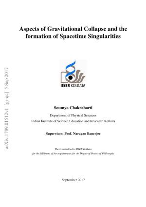 Aspects of Gravitational Collapse and the Formation of Spacetime Singularities
