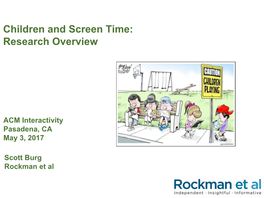 Children and Screen Time: Research Overview