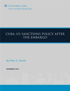Cuba: Us Sanctions Policy After the Embargo