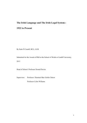 The Irish Language and the Irish Legal System:- 1922 to Present