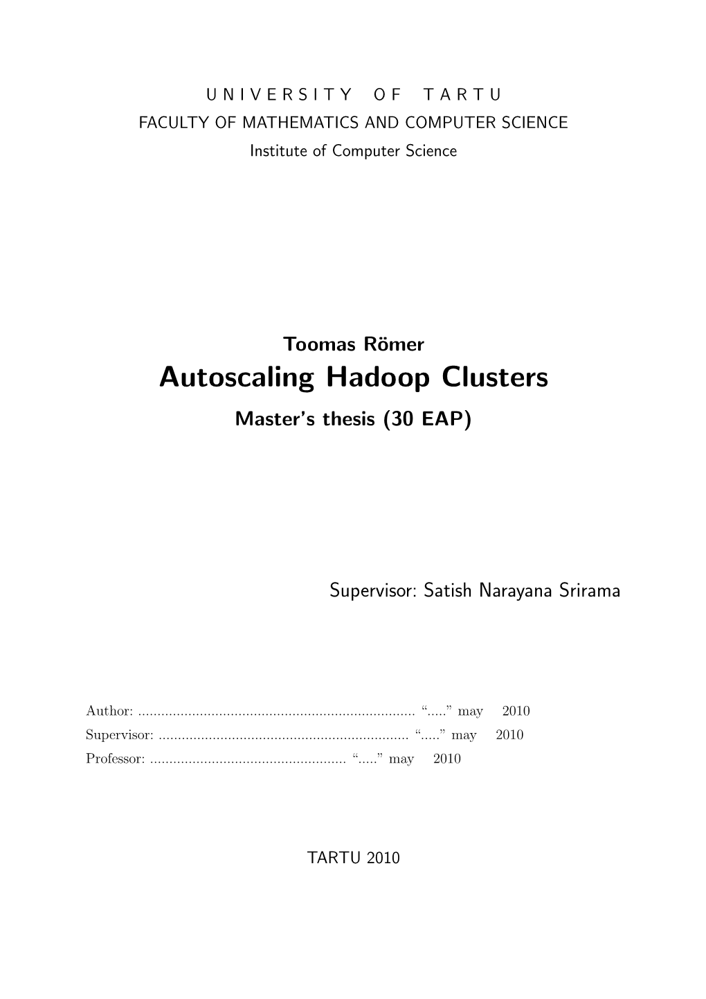 Autoscaling Hadoop Clusters Master’S Thesis (30 EAP)
