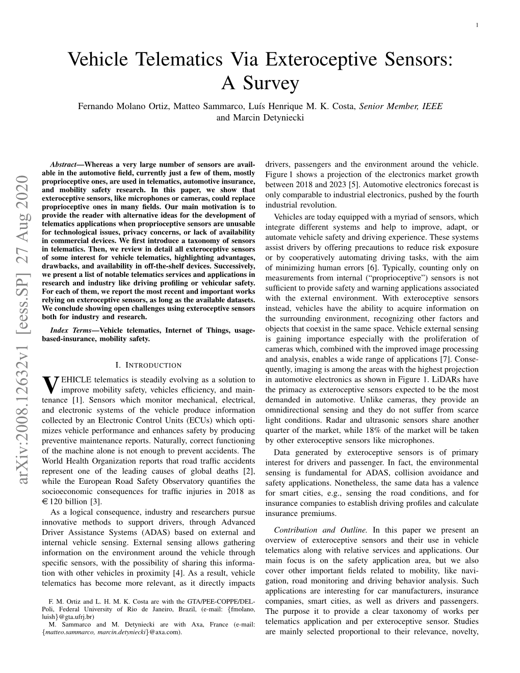 Vehicle Telematics Via Exteroceptive Sensors: a Survey Fernando Molano Ortiz, Matteo Sammarco, Lu´Is Henrique M