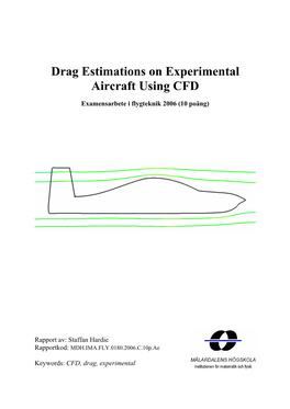 Drag Estimations on Experimental Aircraft Using CFD